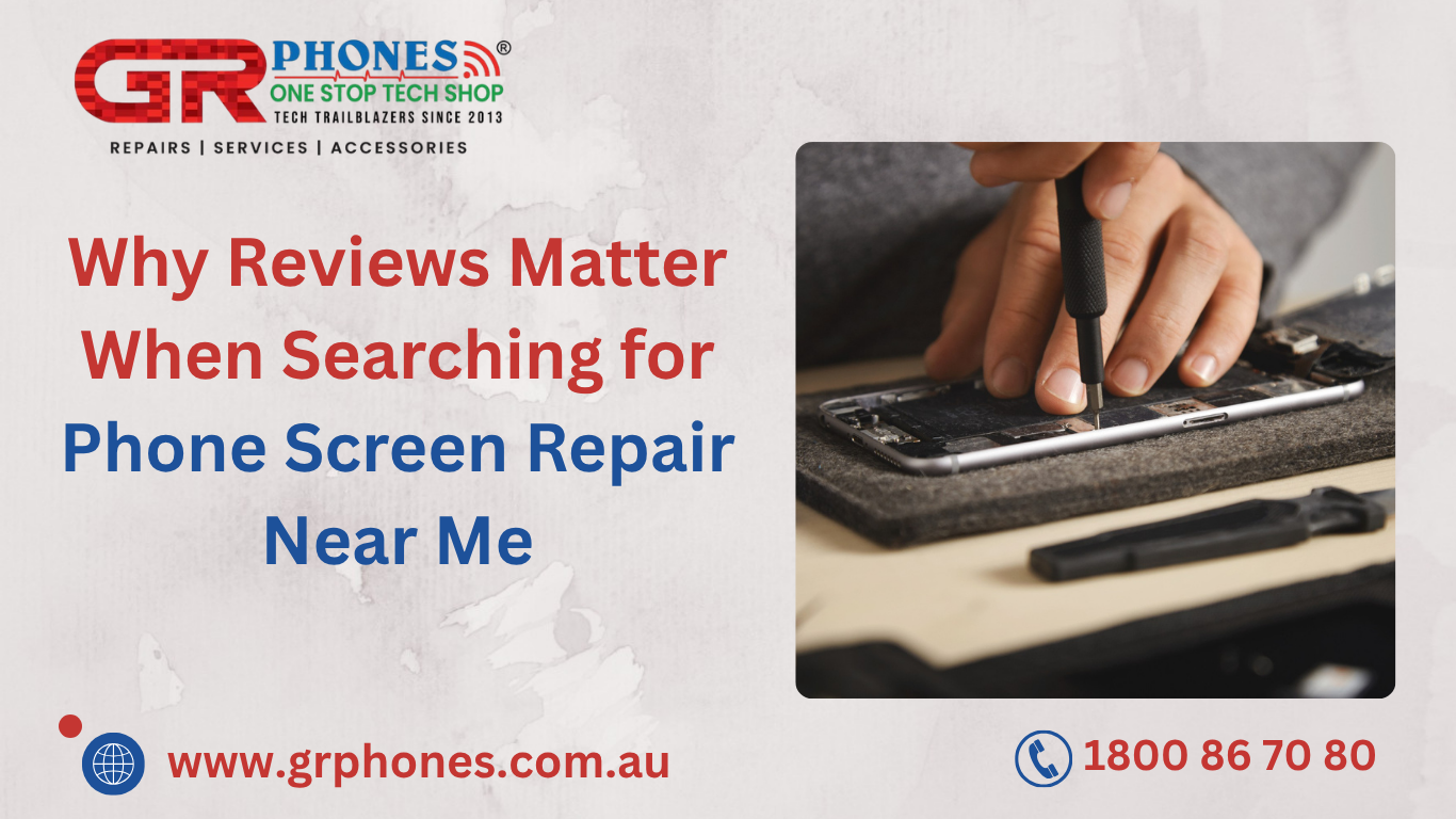 Why Reviews Matter When Searching for Phone Screen Repair Near Me